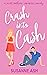 Crash Into Cash (Sweet Sout...