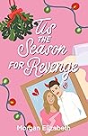 Book cover for Tis the Season for Revenge (Seasons of Revenge, #1)