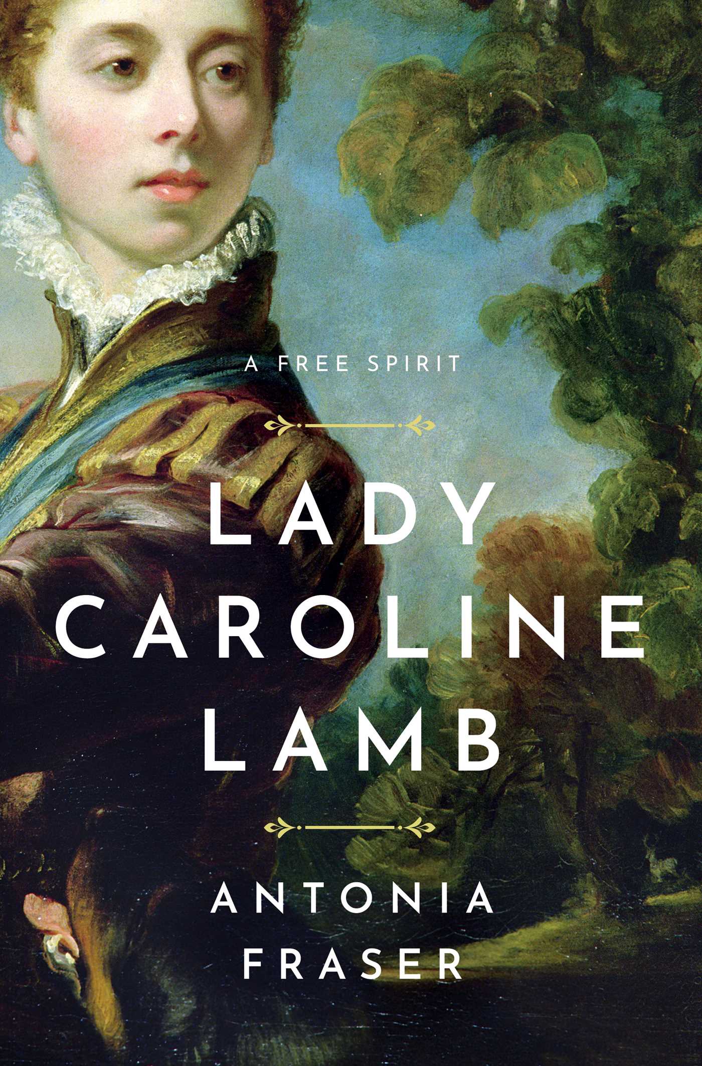 Lady Caroline Lamb by Antonia Fraser