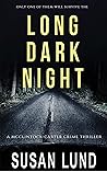 Long Dark Night: A Michael Carter Cold Case Thriller (The Dark Series, #1)