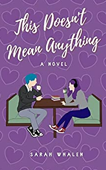 This Doesn't Mean Anything by Sarah    Whalen