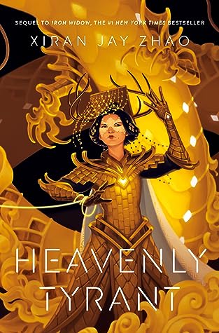 Heavenly Tyrant (Iron Widow, #2)