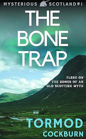 The Bone Trap by Tormod Cockburn