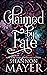 Claimed by Fate by Shannon Mayer