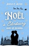 Noël à Édimbourg by Amélie C. Astier