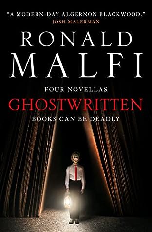 Ghostwritten by Ronald Malfi