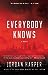 Everybody Knows by Jordan Harper