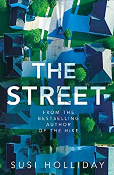 The Street by Susi Holliday