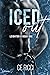 Iced Out (Leighton U, #1)