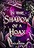 In the Shadow of a Hoax (Fareview Fairytales, #2)