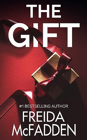 The Gift by Freida McFadden