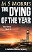 The Dying of the Year (DCI Tom Raven, #3)