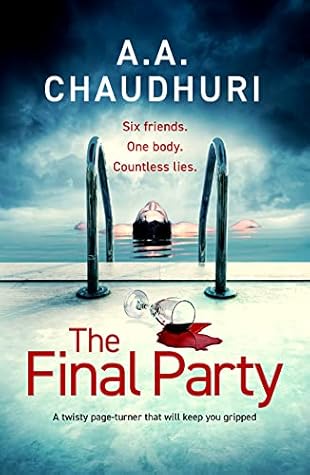 The Final Party by A.A. Chaudhuri