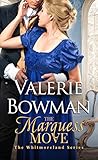 The Marquess Move by Valerie Bowman