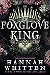 The Foxglove King