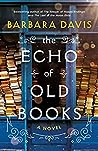 Book cover for The Echo of Old Books