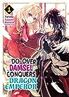 The Do-Over Damsel Conquers the Dragon Emperor (Novel) Vol.1