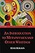 An Introduction to Metaphysics and Other Writings (Graphyco Annotated Edition)