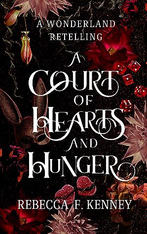 A Court of Hearts and Hunger (Wicked Darlings #2)