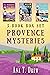 Provence Mysteries Box Set — 3 twisty and humorous detective ... by Ana T. Drew