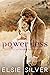 Powerless by Elsie Silver