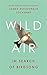 Wild Air: In Search of Birdsong