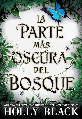 La parte más oscura del bosque by Holly Black