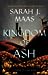 Kingdom of Ash (Throne of Glass, #7)