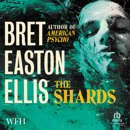 The Shards by Bret Easton Ellis