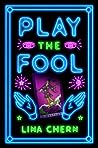 Play the Fool