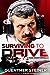 Surviving to Drive by Guenther Steiner