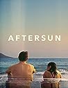 Aftersun: A Screenplay