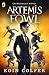 Artemis Fowl by Eoin Colfer