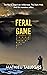 Feral Game: The North Ameri...