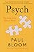 Psych: The Story of the Human Mind