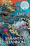 A Day of Fallen Night by Samantha    Shannon