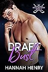 Draft Bust by Hannah Henry