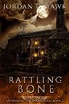 Rattling Bone (OutFoxing the Paranormal #2)