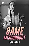 Game Misconduct by Ari Baran