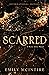 Scarred (Never After, #2)