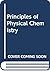 Principles of Physical Chem...