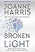 Broken Light by Joanne Harris