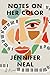 Notes on Her Color by Jennifer Neal