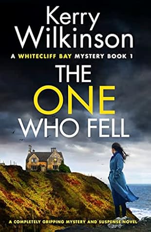 The One Who Fell by Kerry Wilkinson