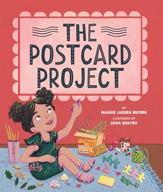 The Postcard Project by Maggie Lauren Brown