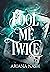 Fool Me Twice (Court of Pain, #2)