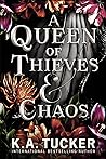 A Queen of Thieves & Chaos