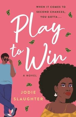 Play to Win by Jodie Slaughter