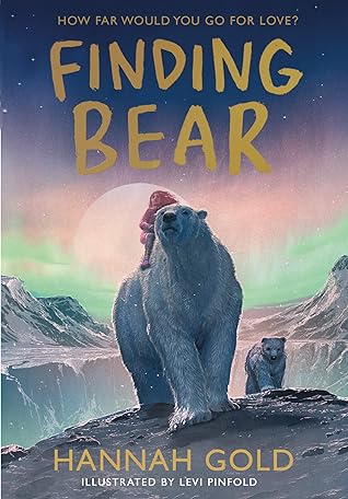 Finding Bear by Hannah  Gold