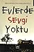 Evlerde Sevgi Yoktu by Muzaffer Hacıhasanoğlu